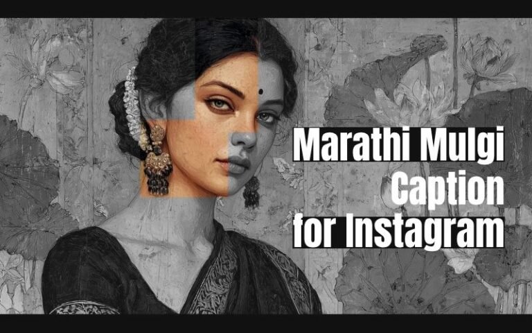 Marathi Mulgi Caption for Instagram